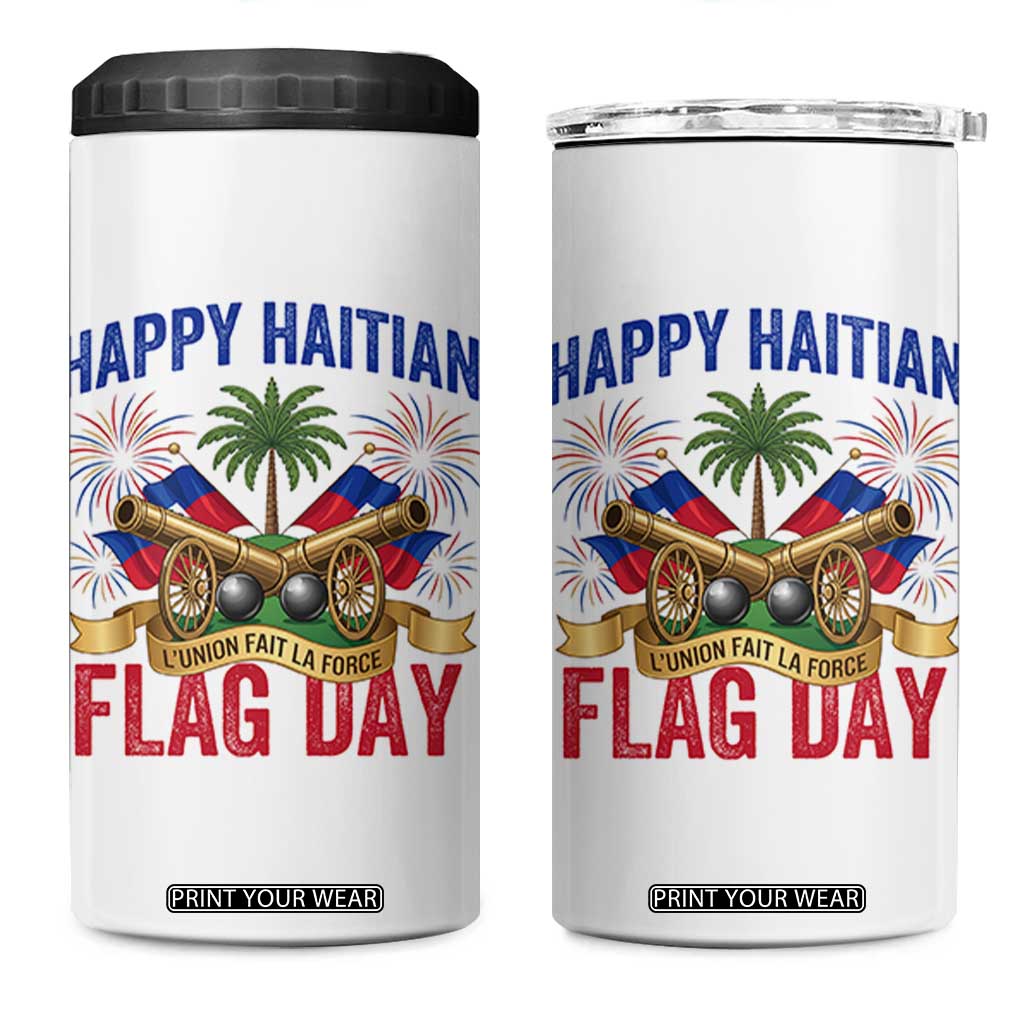 Happy Haitian Flag Day Celebration Graphic 4 in 1 Can Cooler Tumbler May 18 National Pride Haiti Heritage TS02 One Size: 16 oz White Print Your Wear