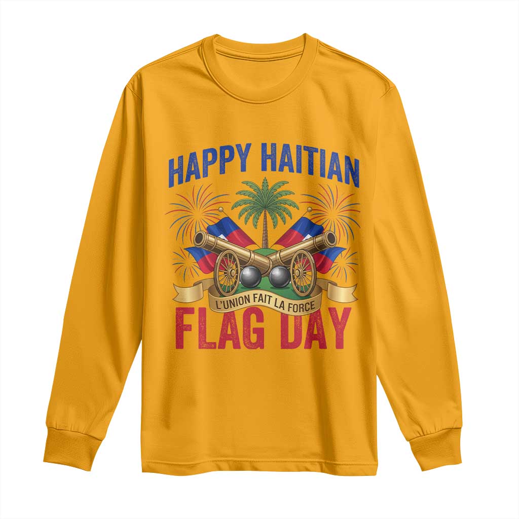 Happy Haitian Flag Day Celebration Graphic Long Sleeve Shirt May 18 National Pride Haiti Heritage TS02 Gold Print Your Wear