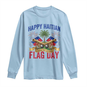 Happy Haitian Flag Day Celebration Graphic Long Sleeve Shirt May 18 National Pride Haiti Heritage TS02 Light Blue Print Your Wear