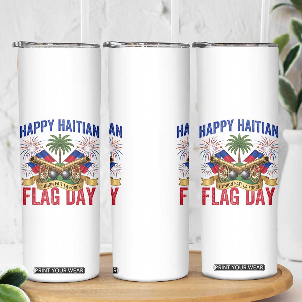 Happy Haitian Flag Day Celebration Graphic Skinny Tumbler May 18 National Pride Haiti Heritage TS02 Print Your Wear