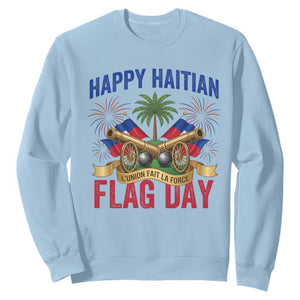 Happy Haitian Flag Day Celebration Graphic Sweatshirt May 18 National Pride Haiti Heritage TS02 Light Blue Print Your Wear