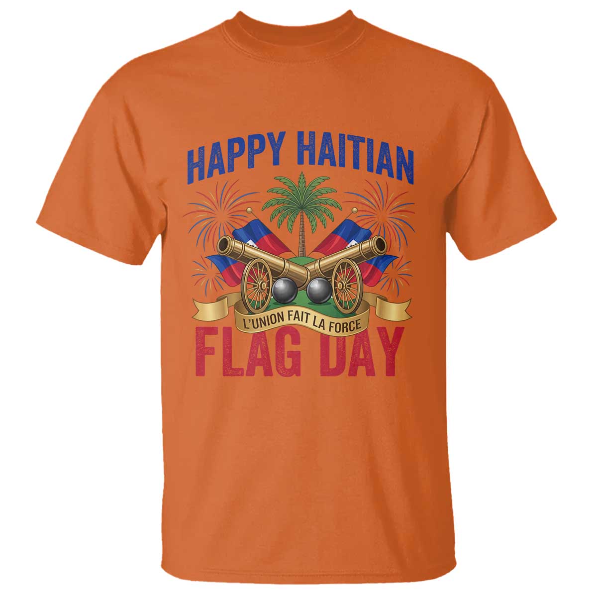 Happy Haitian Flag Day Celebration Graphic T Shirt May 18 National Pride Haiti Heritage TS02 Orange Print Your Wear
