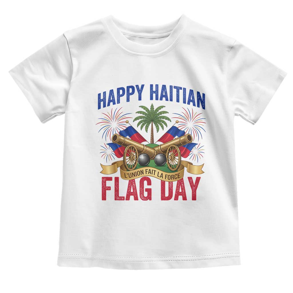 Happy Haitian Flag Day Celebration Graphic Toddler T Shirt May 18 National Pride Haiti Heritage TS02 White Print Your Wear
