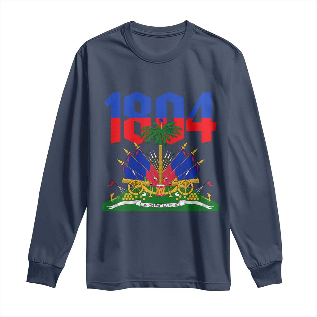 Haiti 1804 Independence Year Graphic Long Sleeve Shirt Haitian Pride Coat of Arms National Heritage TS02 Navy Print Your Wear