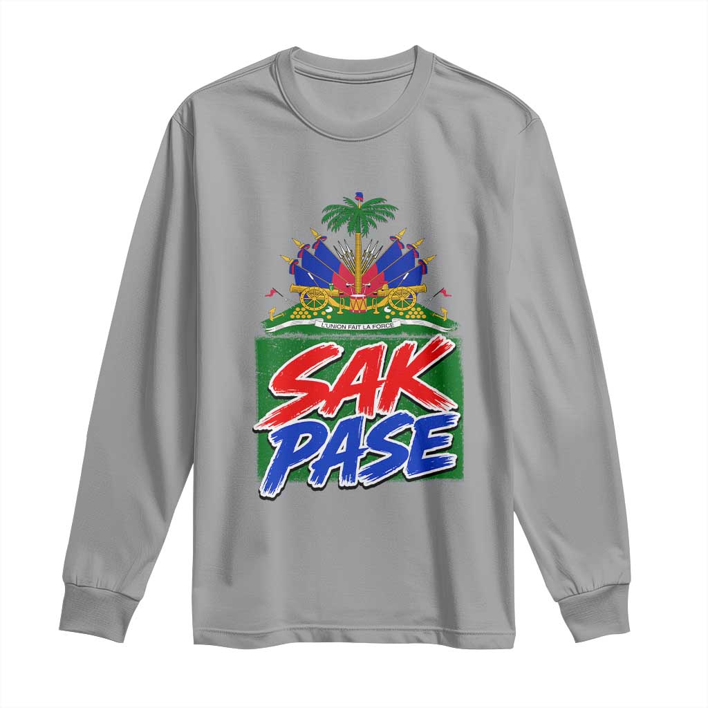 Sak Pase Haitian Creole Greeting Long Sleeve Shirt National Crest Cultural Haiti Pride TS02 Sport Gray Print Your Wear