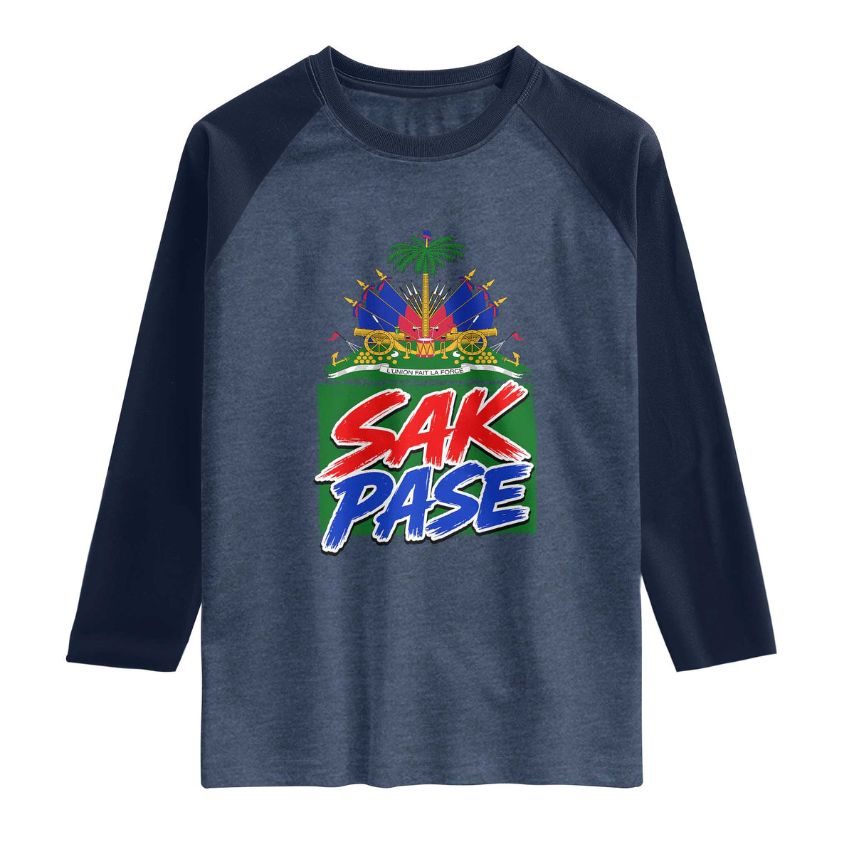 Sak Pase Haitian Creole Greeting Raglan Shirt National Crest Cultural Haiti Pride TS02 Heather Denim Navy Print Your Wear