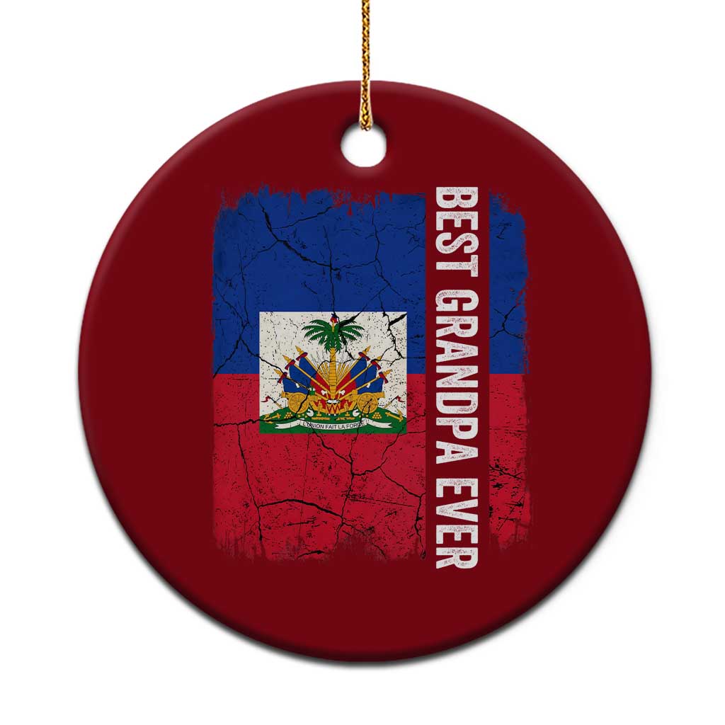 Best Grandpa Ever Haitian Granpapa Ceramic Ornament Vintage Distressed Haiti Flag Father's Day TS02 1pc Red Print Your Wear