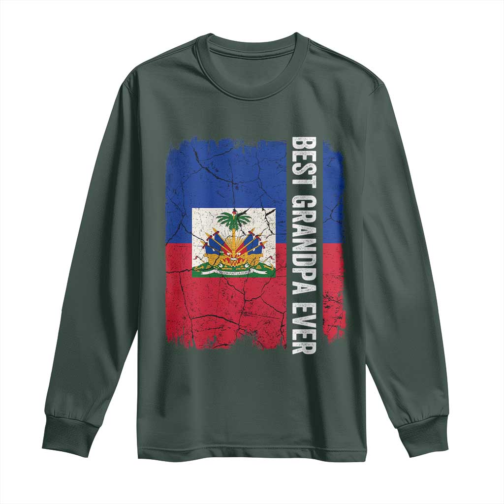 Best Grandpa Ever Haitian Granpapa Long Sleeve Shirt Vintage Distressed Haiti Flag Father's Day TS02 Dark Forest Green Print Your Wear