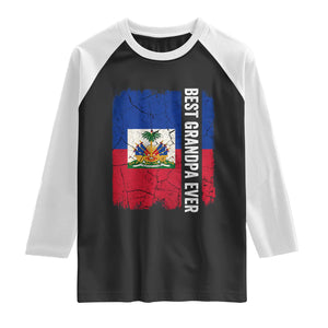 Best Grandpa Ever Haitian Granpapa Raglan Shirt Vintage Distressed Haiti Flag Father's Day TS02 Black White Print Your Wear