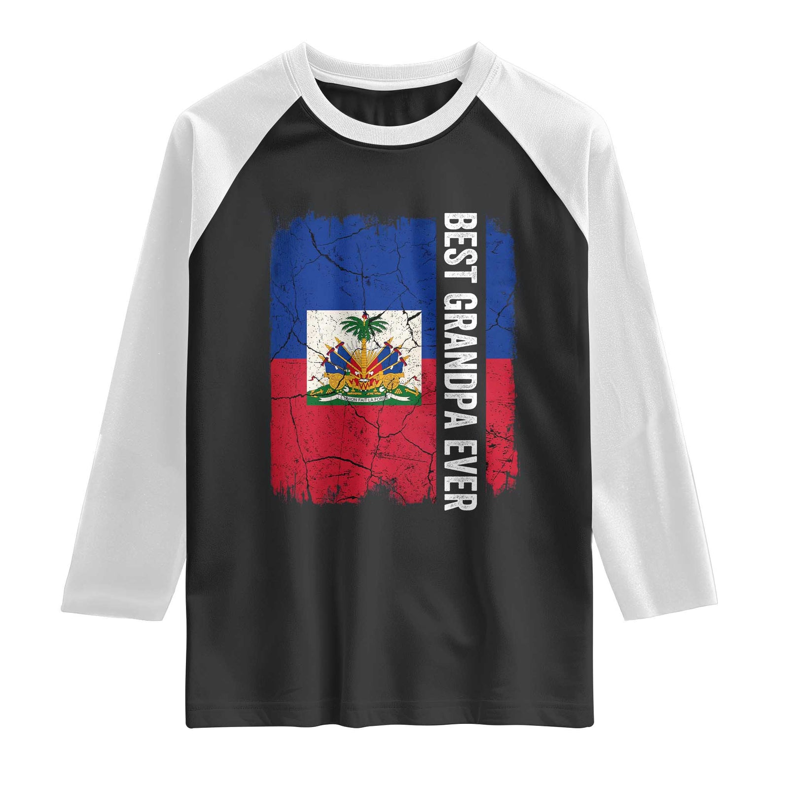Best Grandpa Ever Haitian Granpapa Raglan Shirt Vintage Distressed Haiti Flag Father's Day TS02 Black White Print Your Wear