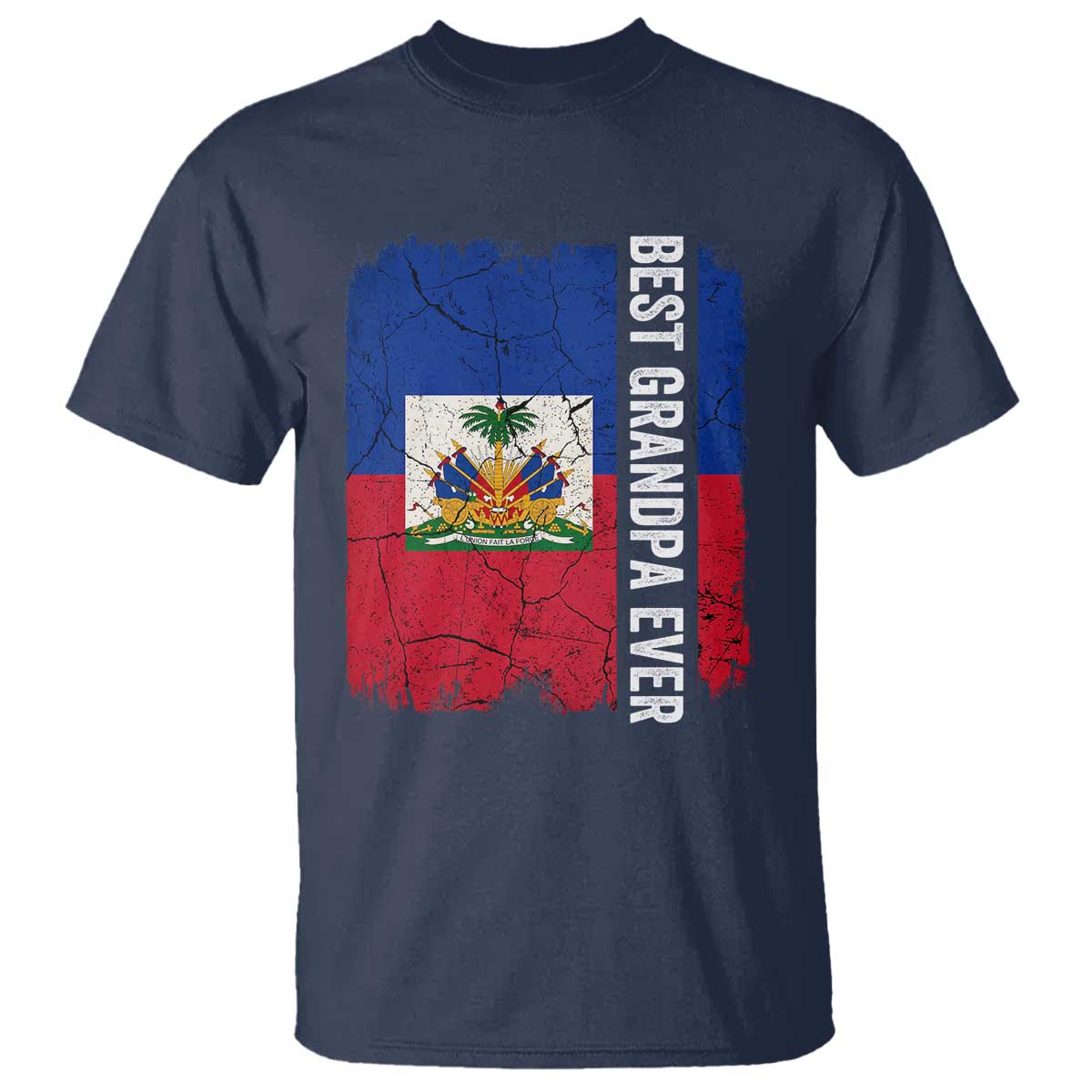 Best Grandpa Ever Haitian Granpapa T Shirt Vintage Distressed Haiti Flag Father's Day TS02 Navy Print Your Wear