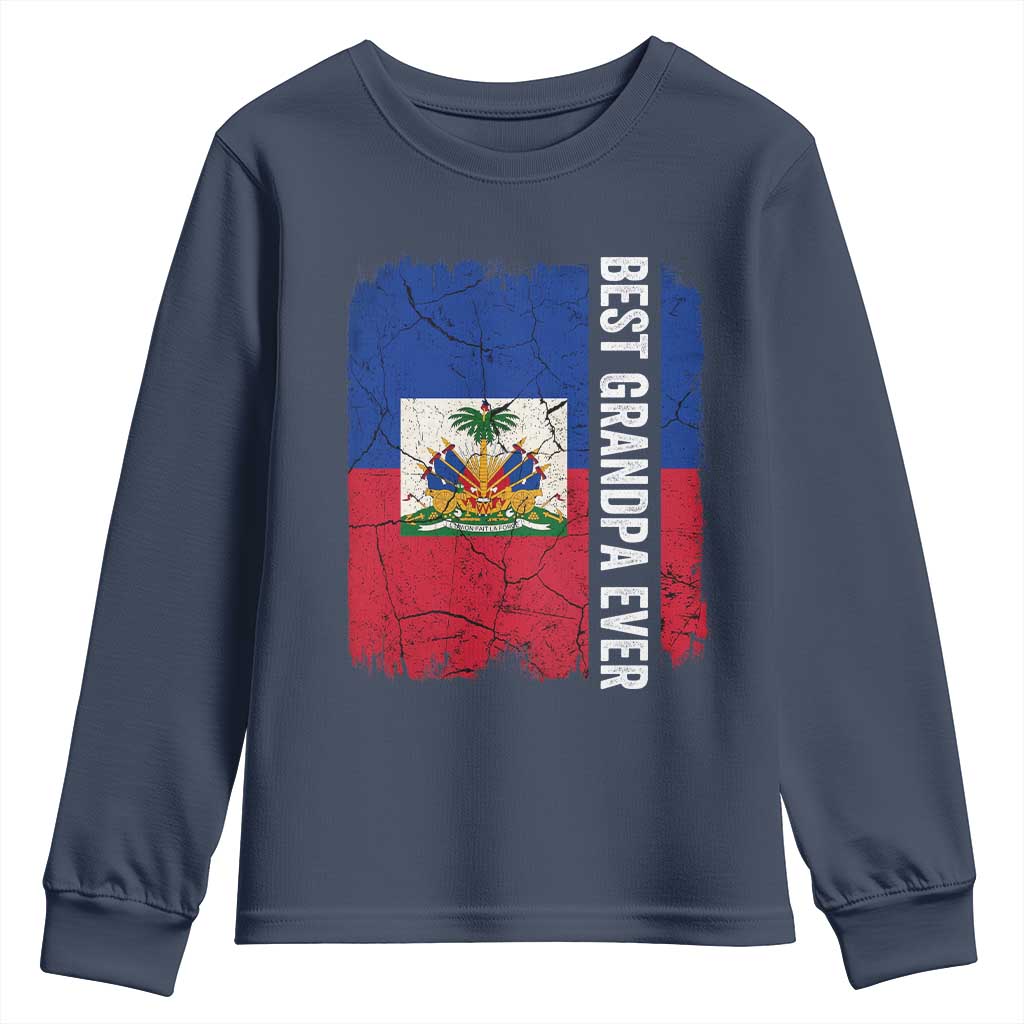 Best Grandpa Ever Haitian Granpapa Youth Sweatshirt Vintage Distressed Haiti Flag Father's Day TS02 Navy Print Your Wear