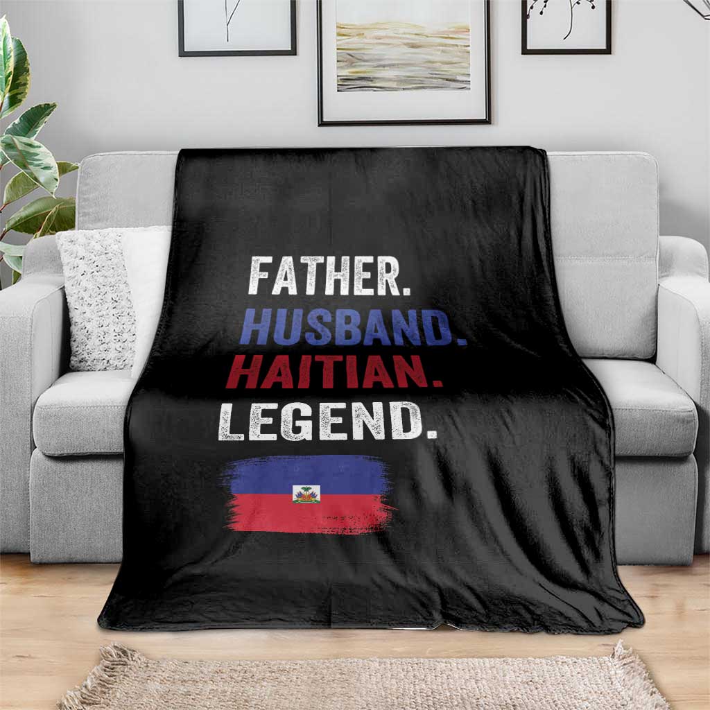 Father Husband Haitian Legend Throw Blanket Distressed Haiti Flag Dad Gift Father's Day TS02 Print Your Wear