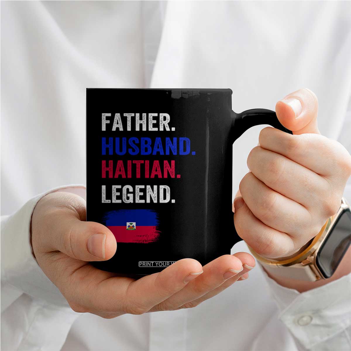 Father Husband Haitian Legend Coffee Mug Distressed Haiti Flag Dad Gift Father's Day TS02 Print Your Wear