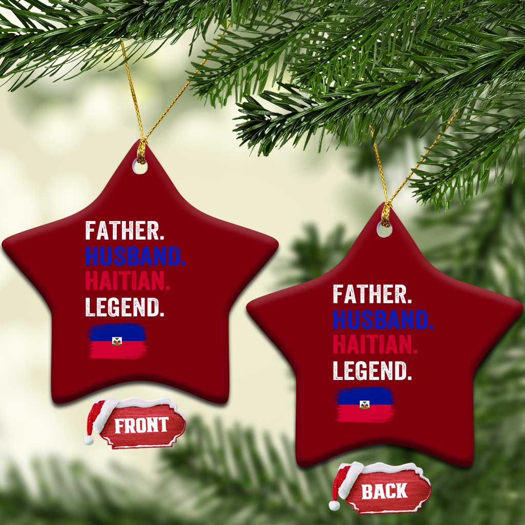 Father Husband Haitian Legend Ceramic Ornament Distressed Haiti Flag Dad Gift Father's Day TS02 Print Your Wear