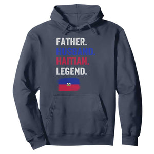 Father Husband Haitian Legend Hoodie Distressed Haiti Flag Dad Gift Father's Day TS02 Navy Print Your Wear