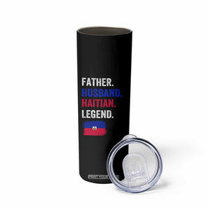 Father Husband Haitian Legend Skinny Tumbler Distressed Haiti Flag Dad Gift Father's Day TS02 Print Your Wear