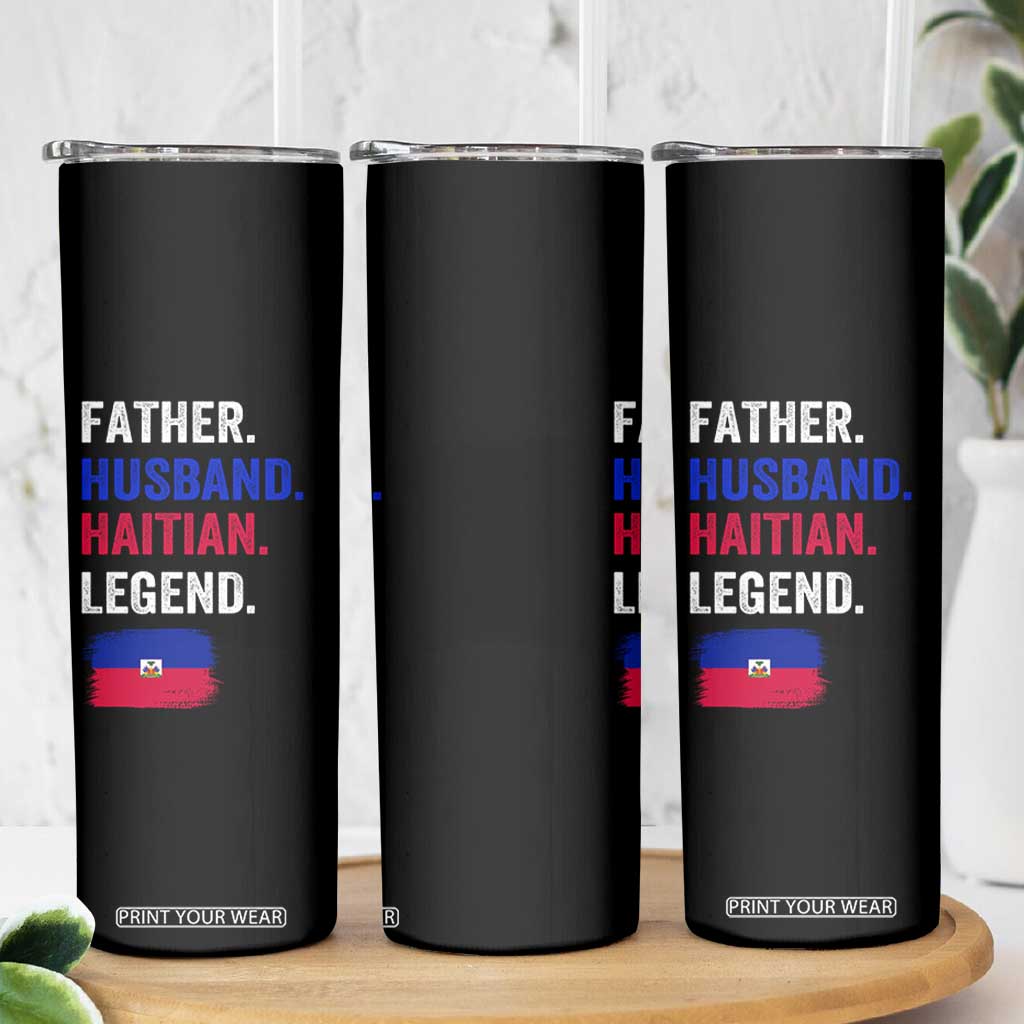 Father Husband Haitian Legend Skinny Tumbler Distressed Haiti Flag Dad Gift Father's Day TS02 Print Your Wear