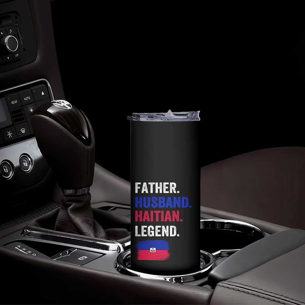 Father Husband Haitian Legend Skinny Tumbler Distressed Haiti Flag Dad Gift Father's Day TS02 Print Your Wear