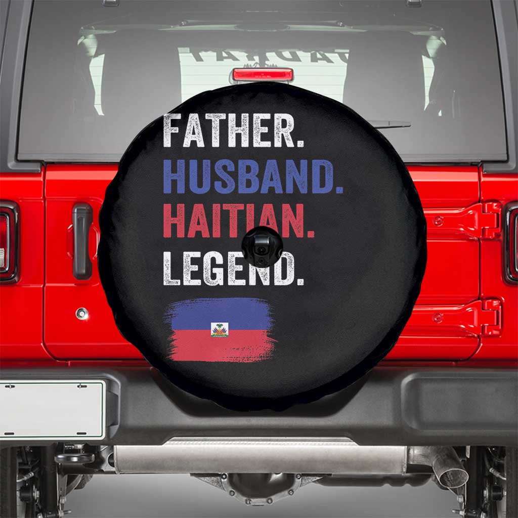 Father Husband Haitian Legend Spare Tire Cover Distressed Haiti Flag Dad Gift Father's Day TS02 Black Print Your Wear