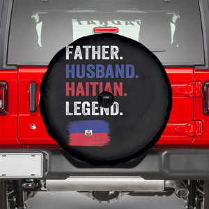 Father Husband Haitian Legend Spare Tire Cover Distressed Haiti Flag Dad Gift Father's Day TS02 Black Print Your Wear