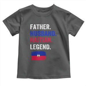 Father Husband Haitian Legend Toddler T Shirt Distressed Haiti Flag Dad Gift Father's Day TS02 Dark Heather Print Your Wear