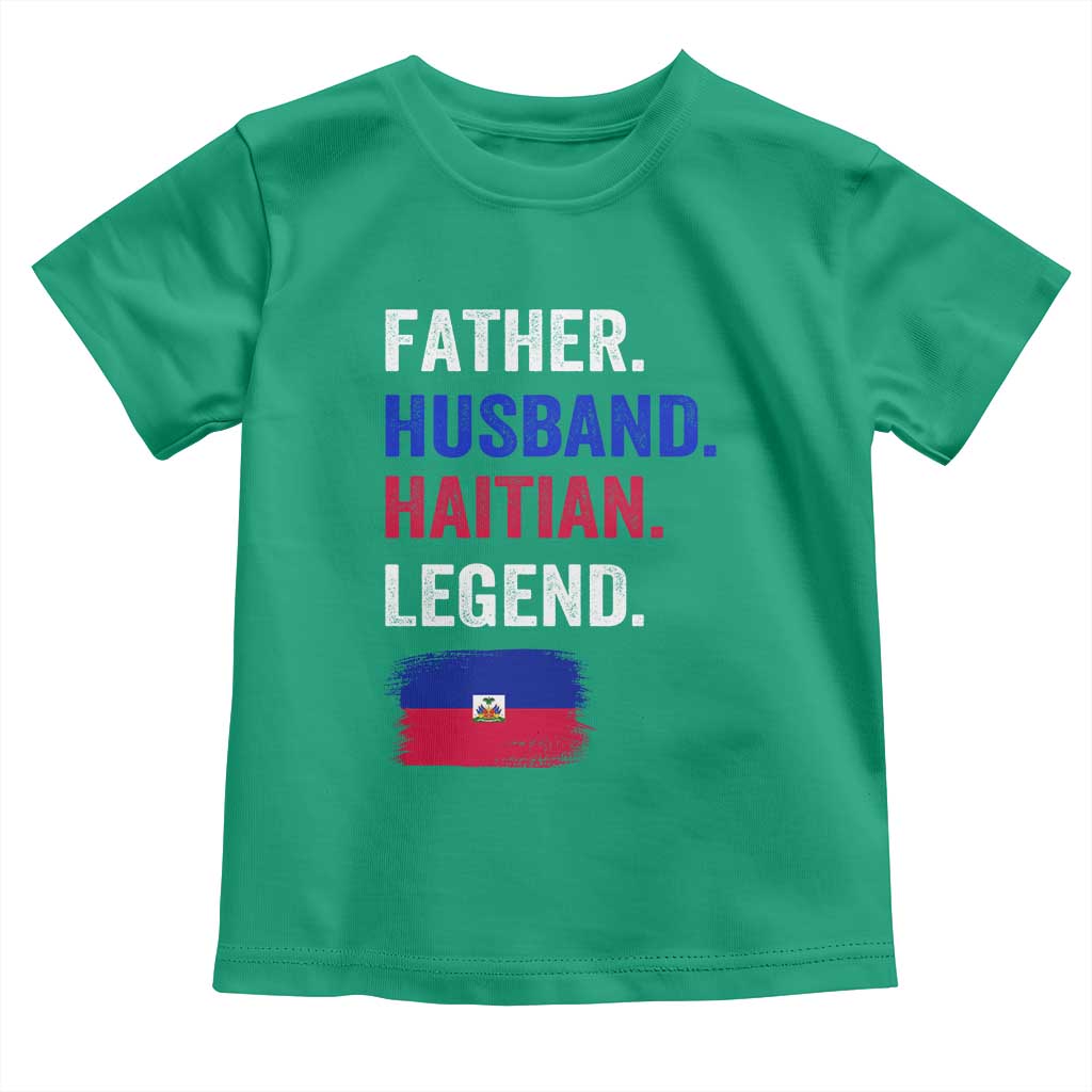 Father Husband Haitian Legend Toddler T Shirt Distressed Haiti Flag Dad Gift Father's Day TS02 Irish Green Print Your Wear