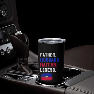 Father Husband Haitian Legend Tumbler Cup Distressed Haiti Flag Dad Gift Father's Day TS02 Print Your Wear