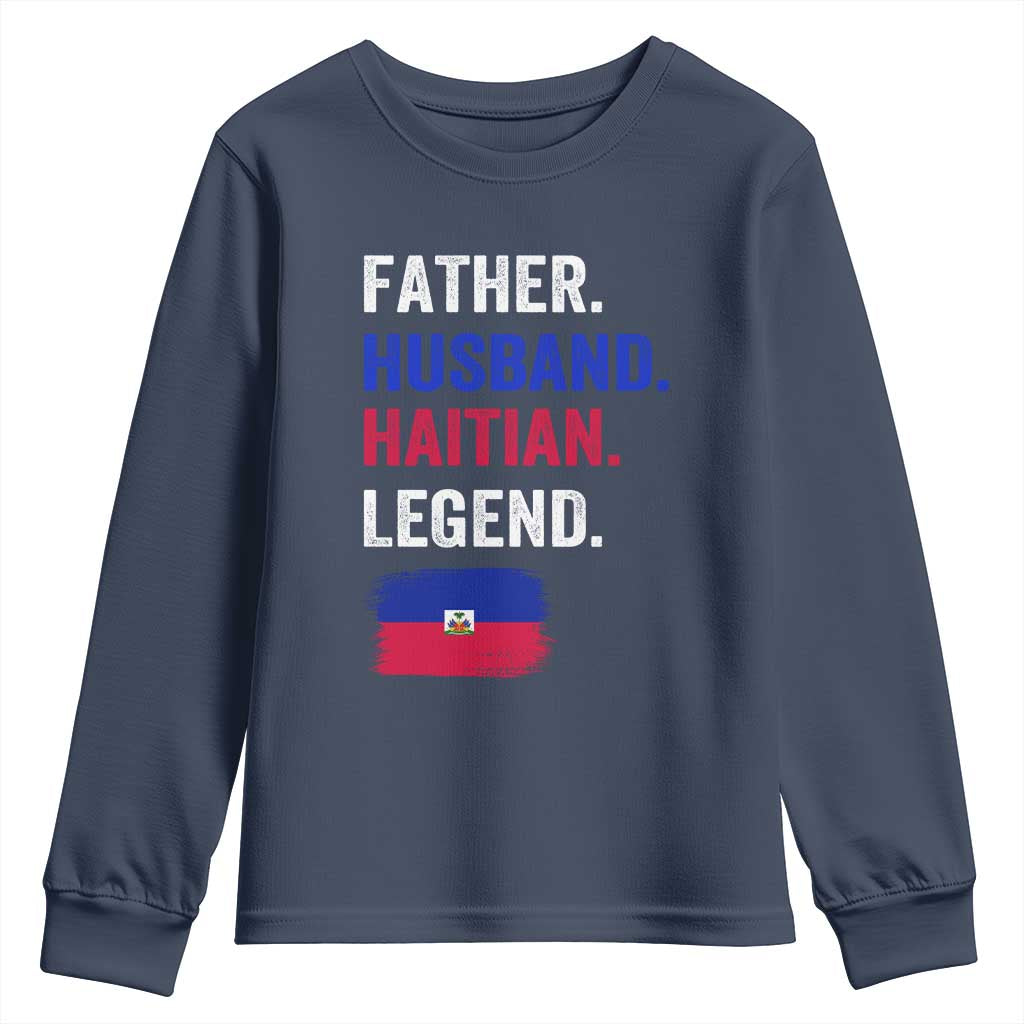 Father Husband Haitian Legend Youth Sweatshirt Distressed Haiti Flag Dad Gift Father's Day TS02 Navy Print Your Wear