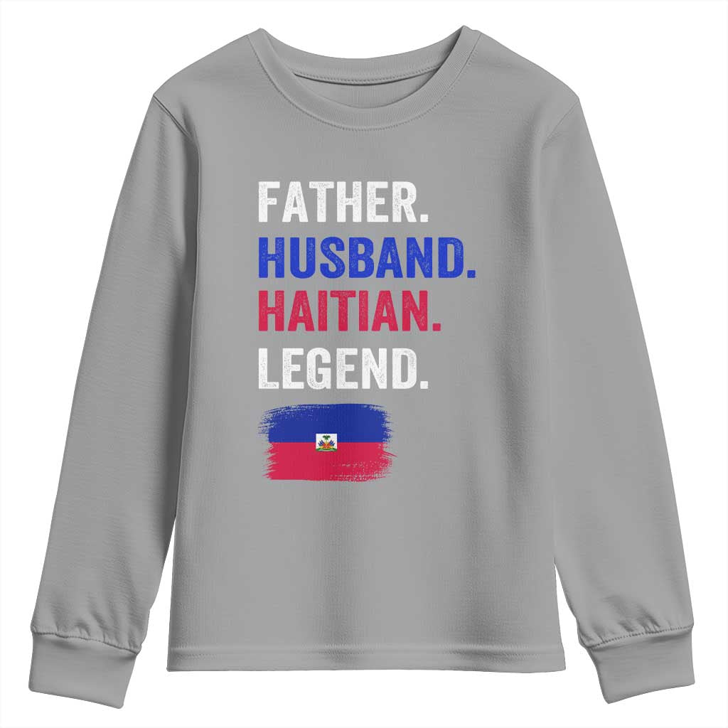 Father Husband Haitian Legend Youth Sweatshirt Distressed Haiti Flag Dad Gift Father's Day TS02 Sport Gray Print Your Wear