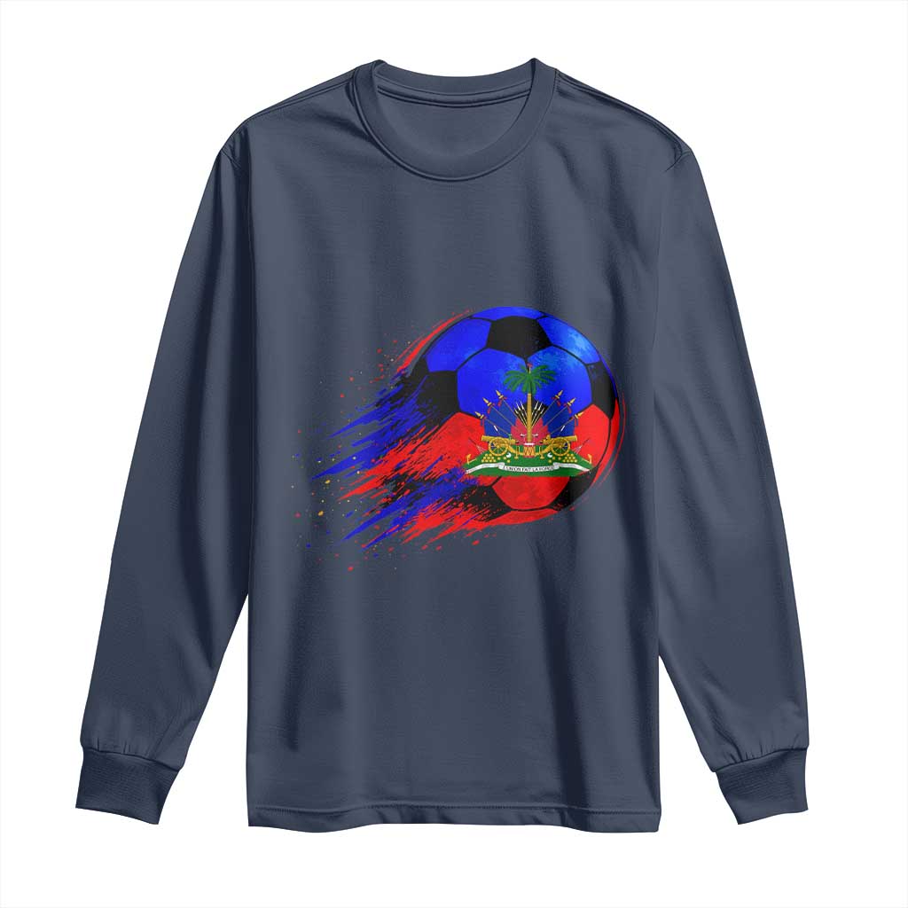 Haitian Flag Soccer Ball Splatter Graphic Long Sleeve Shirt Haiti Football Sports Fan TS02 Navy Print Your Wear