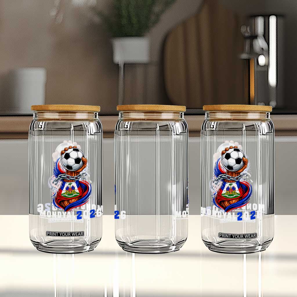 Mondyal 2026 Haiti Freedom Fist Broken Chains Soccer Graphic Glass Can Haitian Flag Football Sports Fan TS02 Print Your Wear