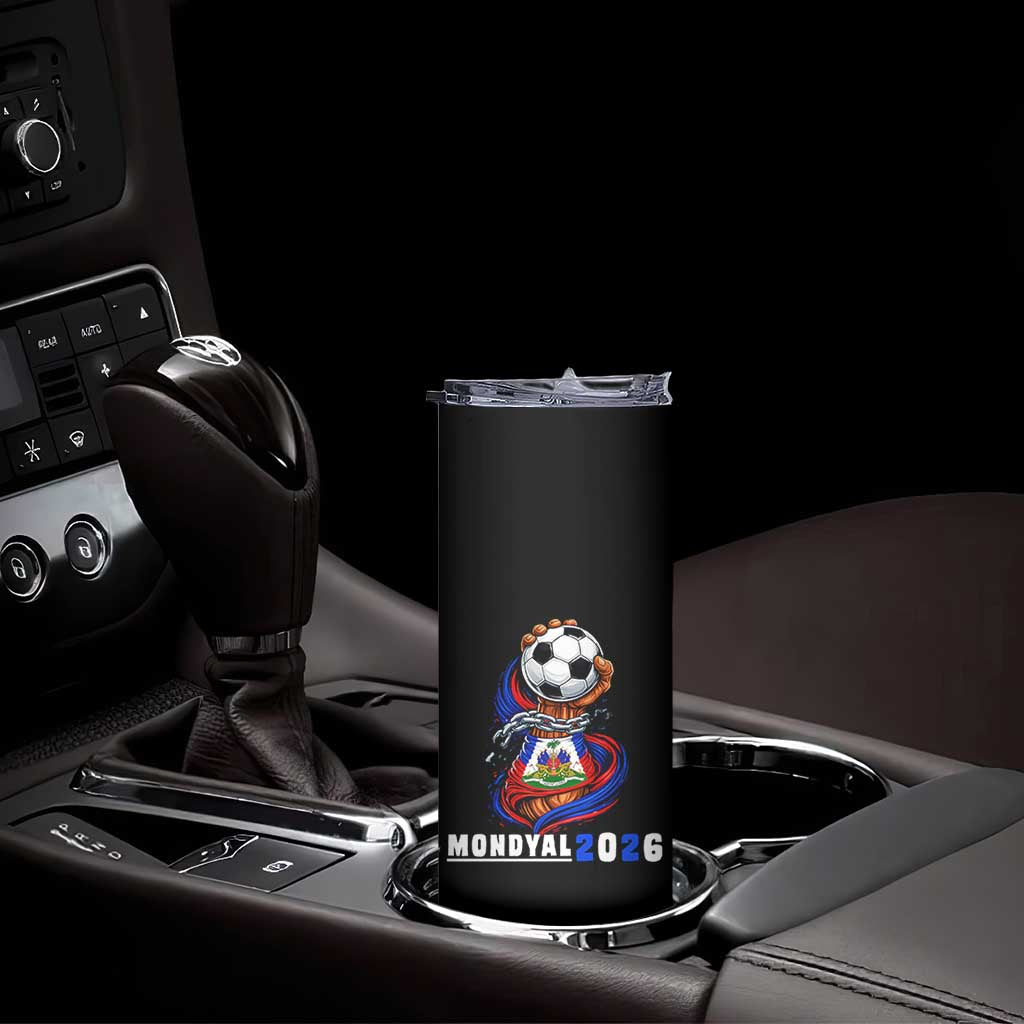Mondyal 2026 Haiti Freedom Fist Broken Chains Soccer Graphic Skinny Tumbler Haitian Flag Football Sports Fan TS02 Print Your Wear
