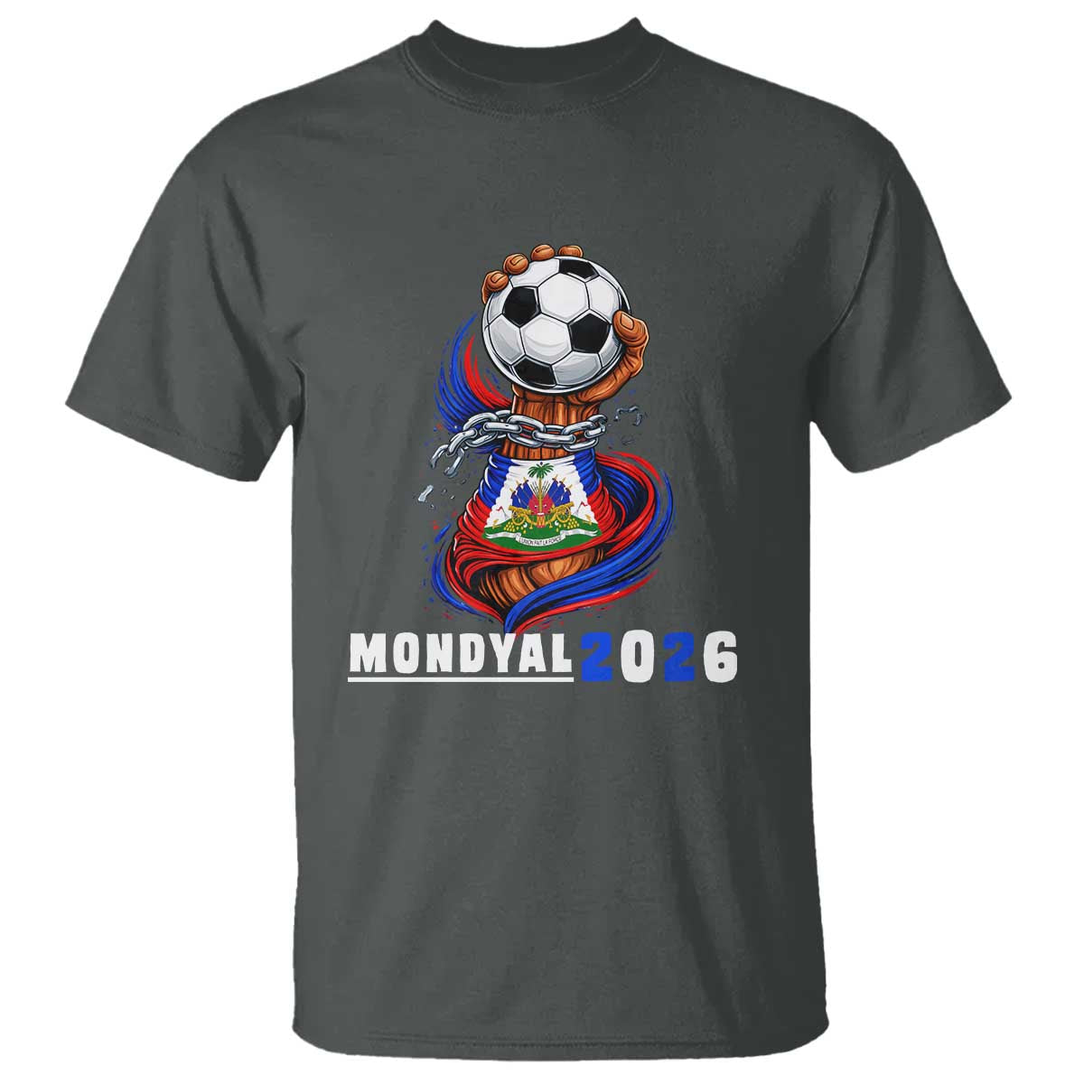 Mondyal 2026 Haiti Freedom Fist Broken Chains Soccer Graphic T Shirt Haitian Flag Football Sports Fan TS02 Dark Heather Print Your Wear
