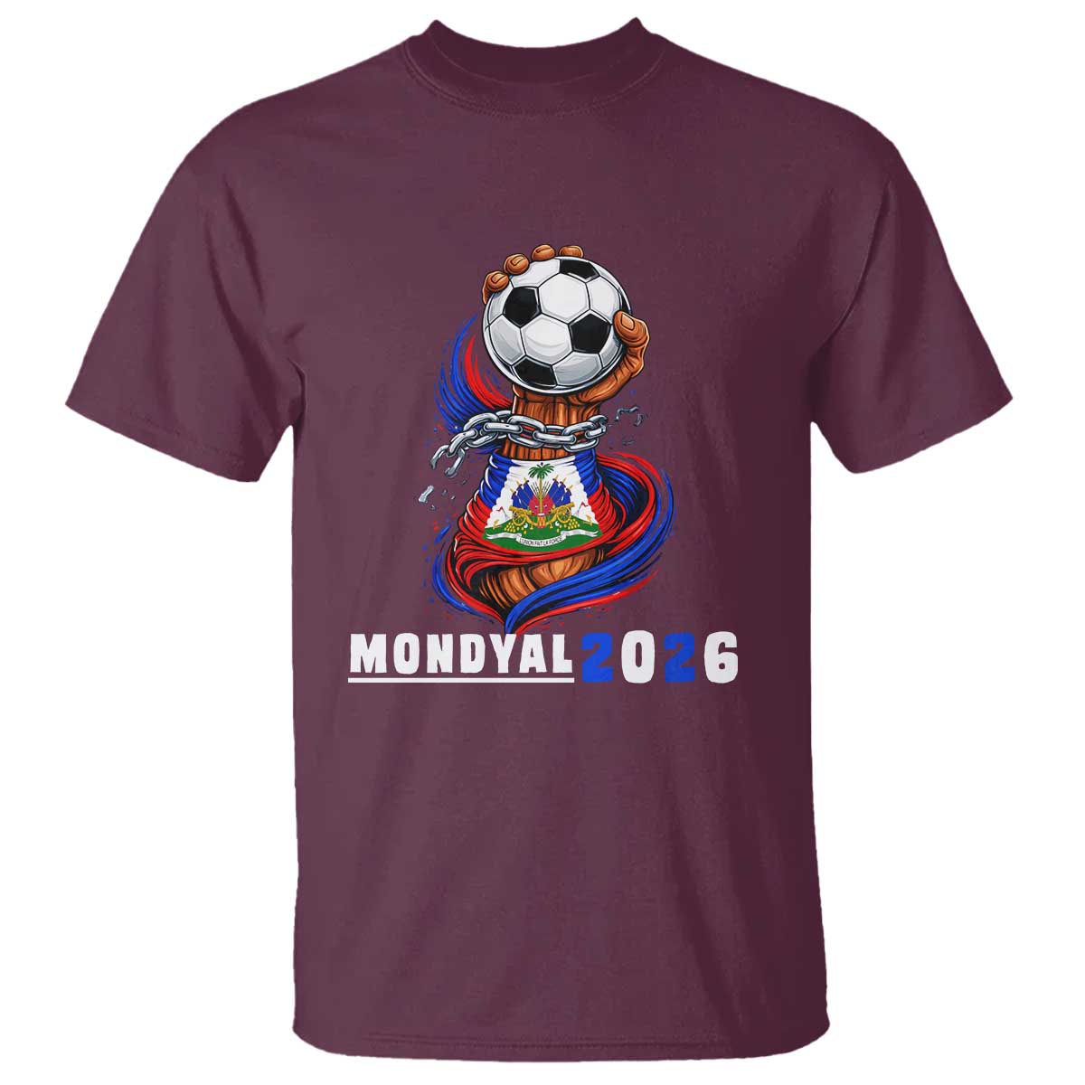 Mondyal 2026 Haiti Freedom Fist Broken Chains Soccer Graphic T Shirt Haitian Flag Football Sports Fan TS02 Maroon Print Your Wear