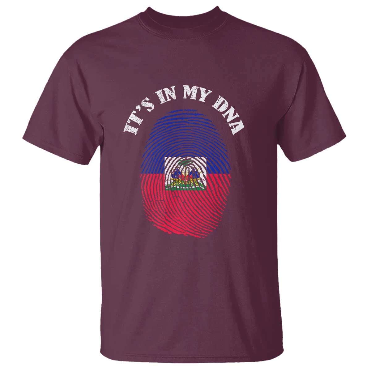 It's In My DNA Haitian Flag Fingerprint Graphic T Shirt Haiti Heritage Pride TS02 Maroon Print Your Wear