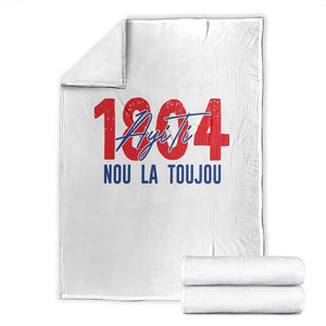 Haiti 1804 Ayiti Nou La Toujou Throw Blanket Independence Haiti Heritage Pride TS02 White Print Your Wear