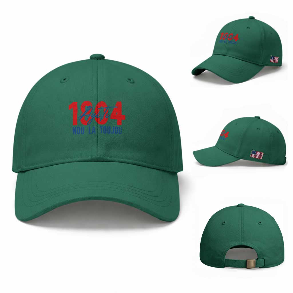 Haiti 1804 Ayiti Nou La Toujou Baseball Cap Independence Haiti Heritage Pride TS02 Baseball Cap Universal Fit Irish Green Print Your Wear