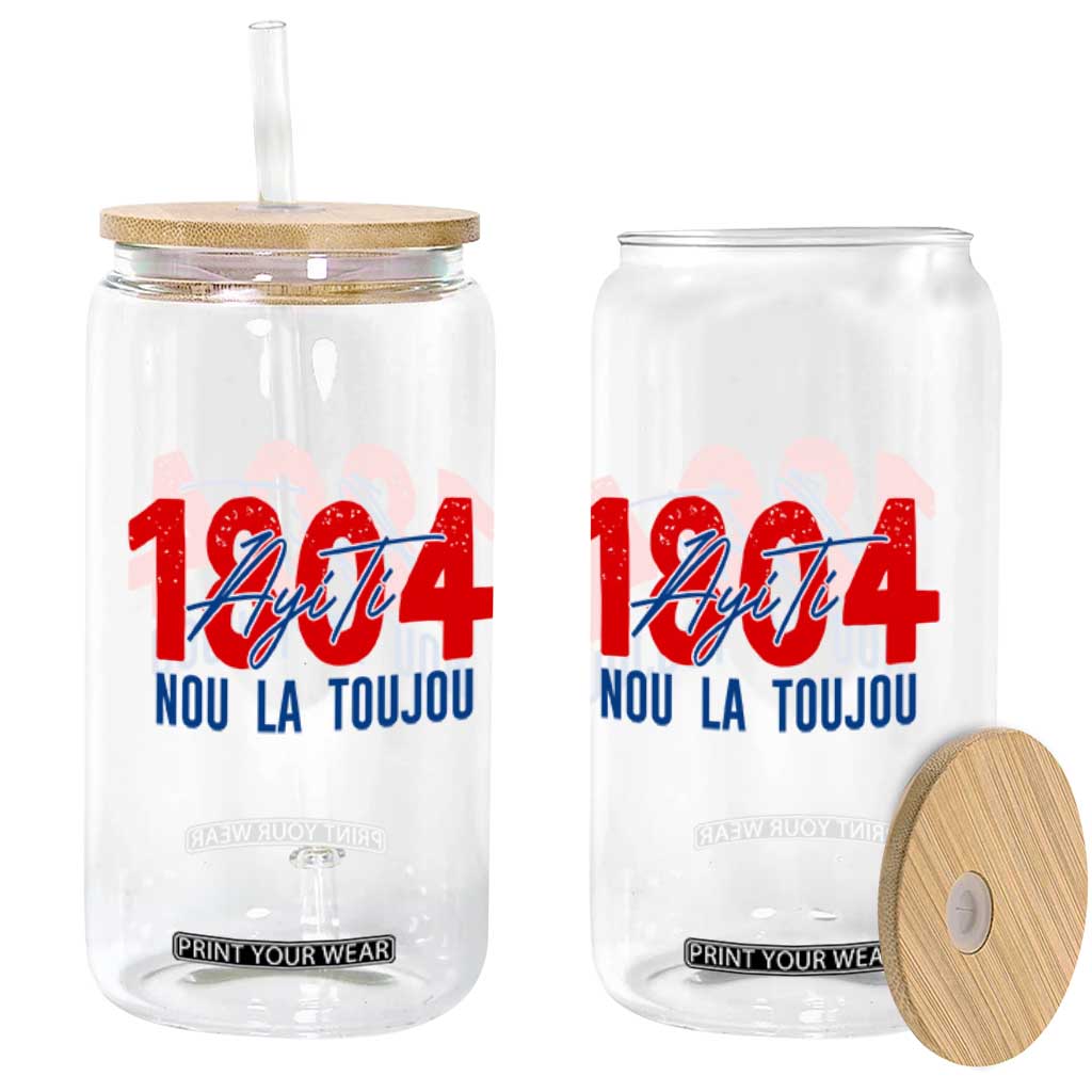 Haiti 1804 Ayiti Nou La Toujou Glass Can Independence Haiti Heritage Pride TS02 Print Your Wear