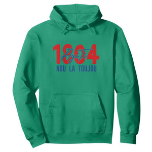 Haiti 1804 Ayiti Nou La Toujou Hoodie Independence Haiti Heritage Pride TS02 Irish Green Print Your Wear