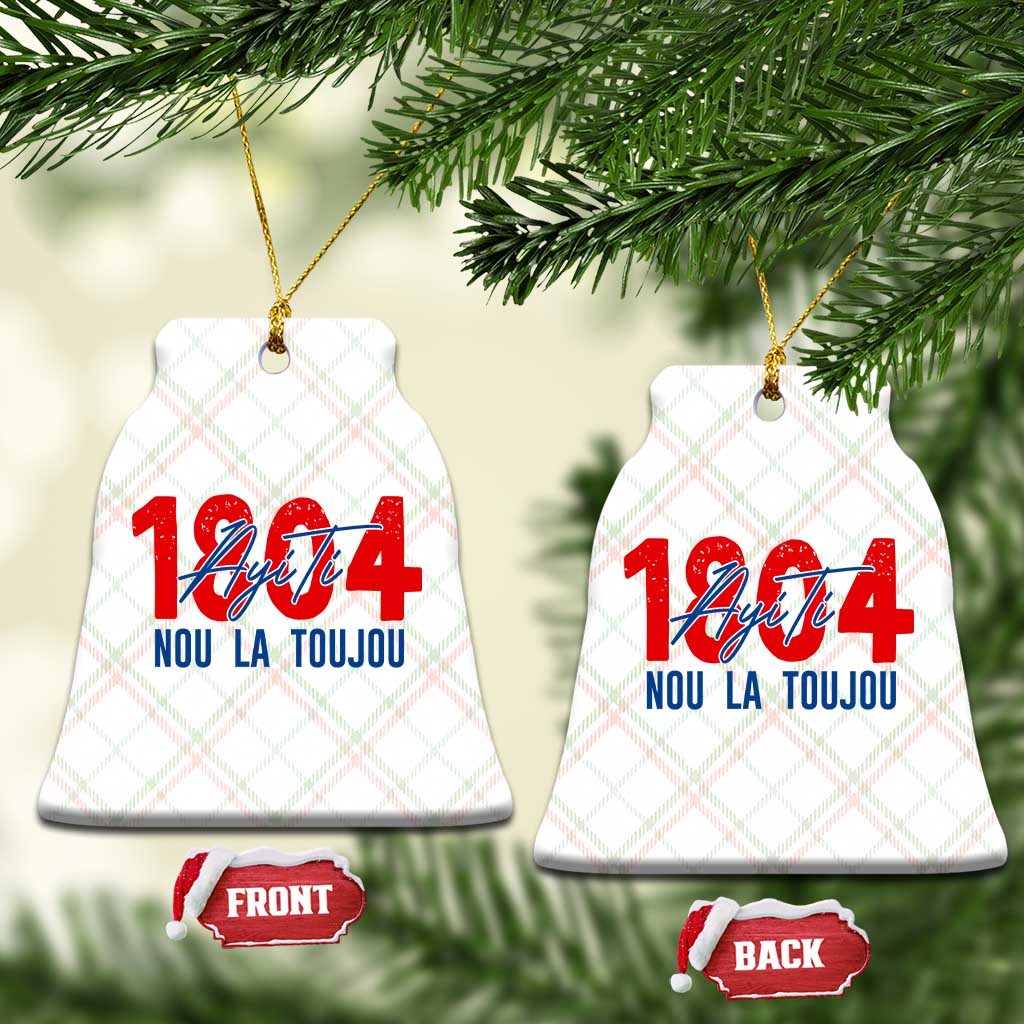 Haiti 1804 Ayiti Nou La Toujou Ceramic Ornament Independence Haiti Heritage Pride TS02 Print Your Wear
