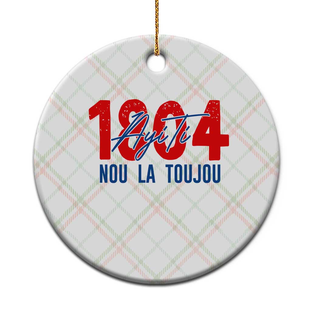 Haiti 1804 Ayiti Nou La Toujou Ceramic Ornament Independence Haiti Heritage Pride TS02 1pc Christmas Plaid Print Your Wear