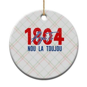 Haiti 1804 Ayiti Nou La Toujou Ceramic Ornament Independence Haiti Heritage Pride TS02 1pc Christmas Plaid Print Your Wear