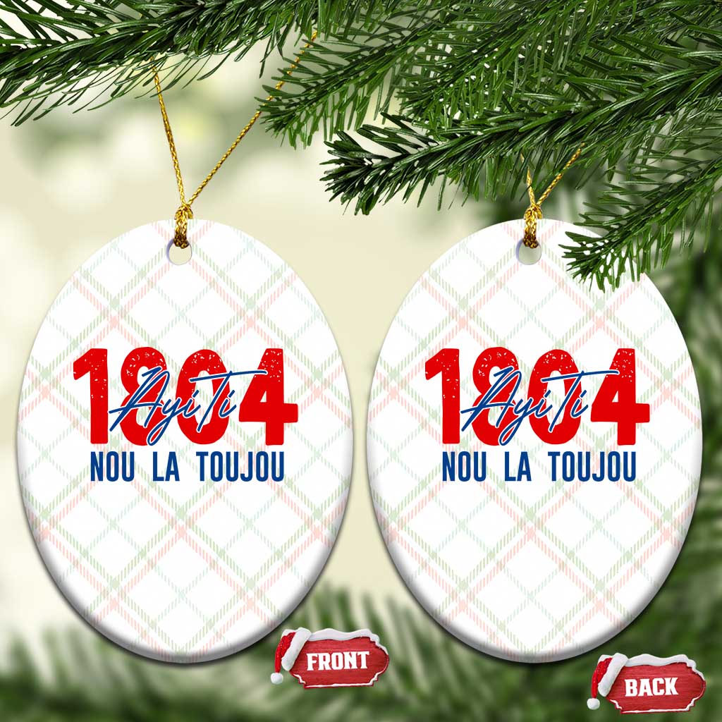 Haiti 1804 Ayiti Nou La Toujou Ceramic Ornament Independence Haiti Heritage Pride TS02 Print Your Wear