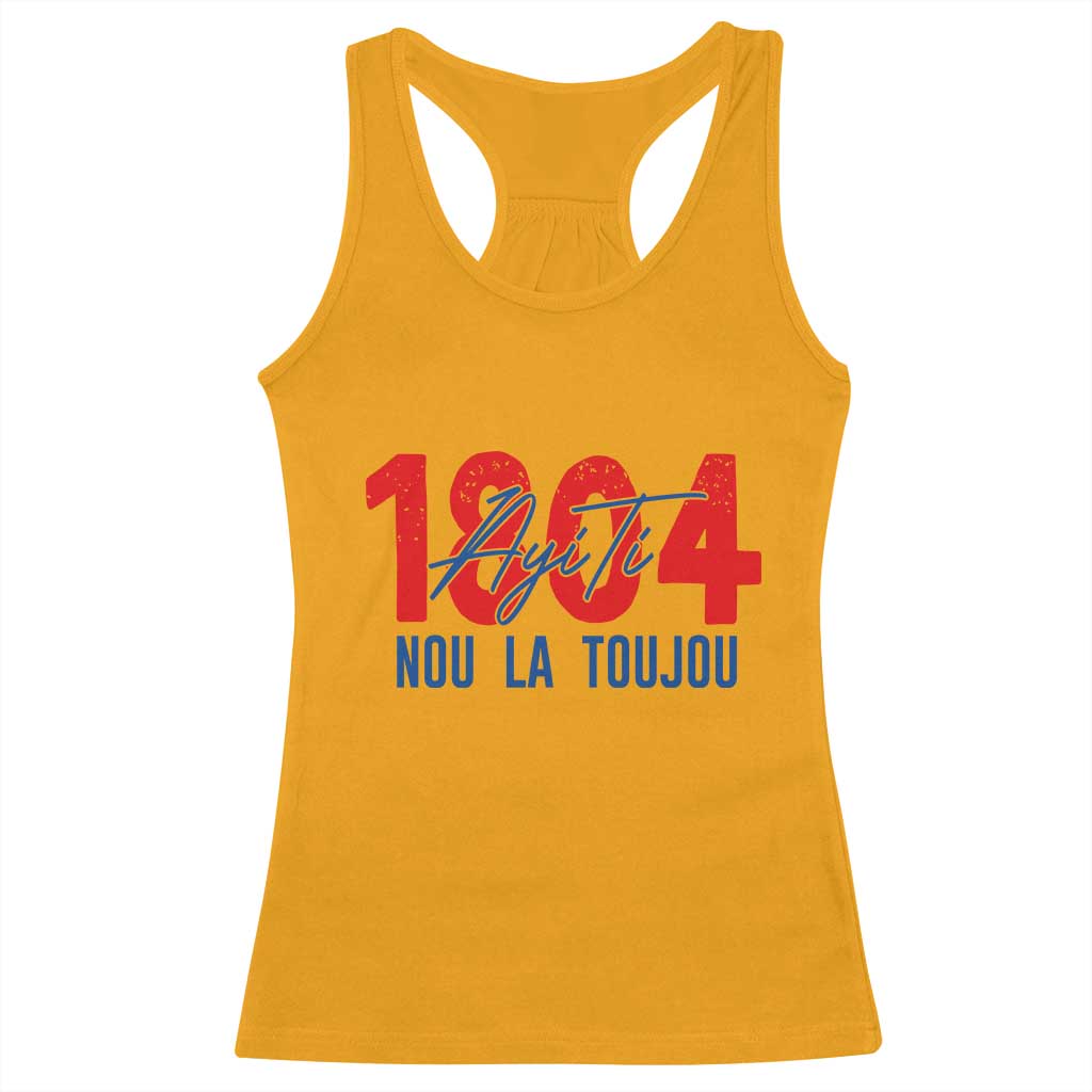 Haiti 1804 Ayiti Nou La Toujou Racerback Tank Top Independence Haiti Heritage Pride TS02 Gold Print Your Wear