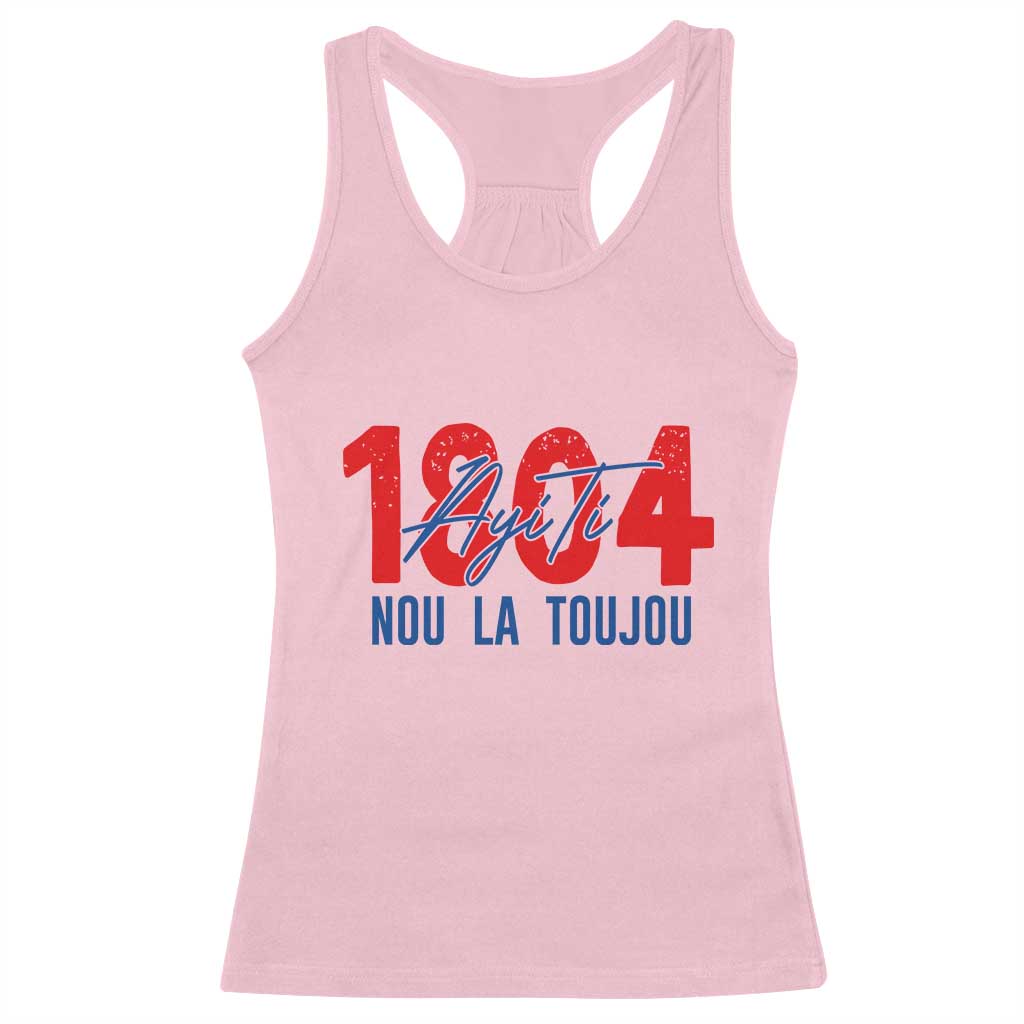 Haiti 1804 Ayiti Nou La Toujou Racerback Tank Top Independence Haiti Heritage Pride TS02 Light Pink Print Your Wear