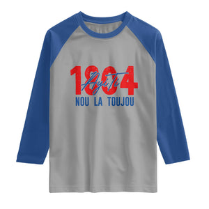 Haiti 1804 Ayiti Nou La Toujou Raglan Shirt Independence Haiti Heritage Pride TS02 Sport Gray Royal Print Your Wear