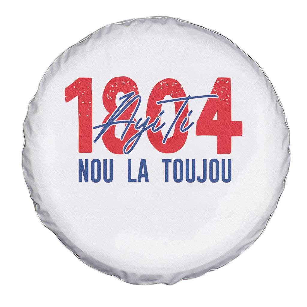 Haiti 1804 Ayiti Nou La Toujou Spare Tire Cover Independence Haiti Heritage Pride TS02 Print Your Wear
