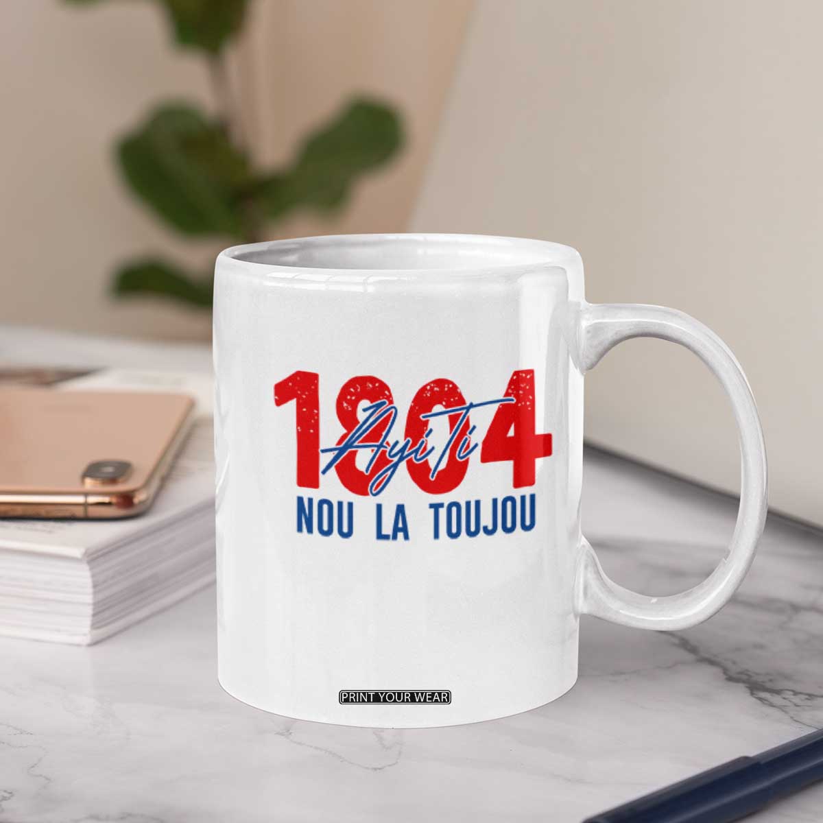 Haiti 1804 Ayiti Nou La Toujou Coffee Mug Independence Haiti Heritage Pride TS02 Print Your Wear