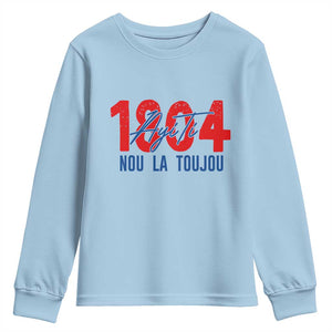 Haiti 1804 Ayiti Nou La Toujou Youth Sweatshirt Independence Haiti Heritage Pride TS02 Light Blue Print Your Wear